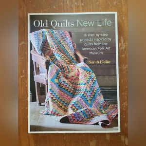 Old Quilts New Life by Sarah Fielke